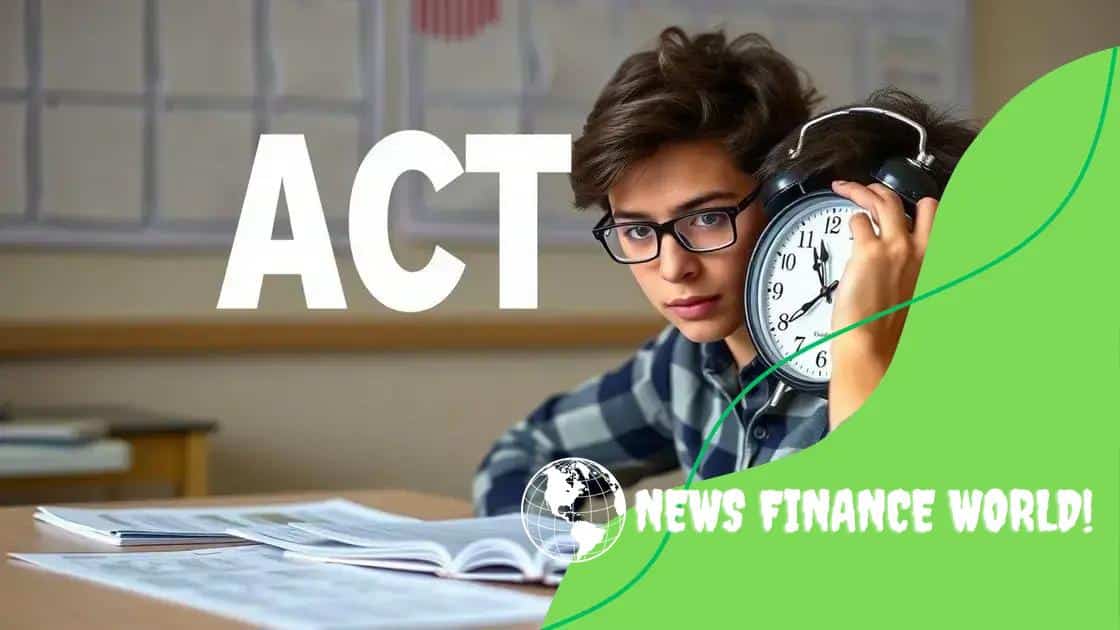 Time management tips during the ACT